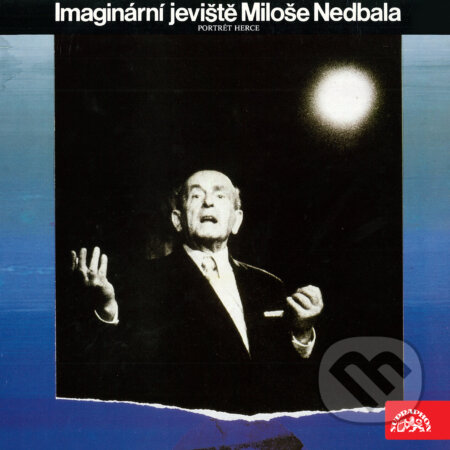 Audiokniha: Imaginární jeviště Miloše Nedbala (Karel Jaromír Erben, Karel Hynek Mácha, Jan Neruda, Vítězslav Nezval, Jaroslav Průcha, William Shakespeare, Jindřich Veselý, Jiří Voskovec a Jan Werich). Supraphon, 2019 Audiokniha: Imaginární jeviště Miloše Nedbala (Karel Jaromír Erben, Karel Hynek Mácha, Jan Neruda, Vítězslav Nezval, Jaroslav Průcha, William Shakespeare, Jindřich Veselý, Jiří Voskovec a Jan Werich). Supraphon, 2019