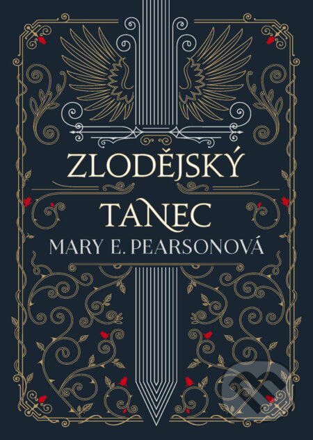E-kniha: Zlodějský tanec (Mary E. Pearson). CooBoo CZ, 2019 E-kniha: Zlodějský tanec (Mary E. Pearson). CooBoo CZ, 2019