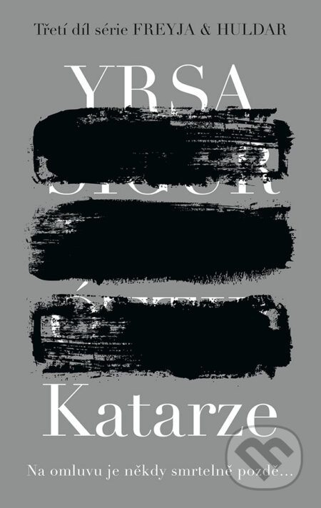 E-kniha: Katarze (Yrsa Sigurdardóttir). Grada, 2019 E-kniha: Katarze (Yrsa Sigurdardóttir). Grada, 2019