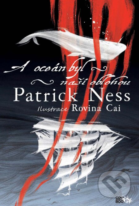 E-kniha: A oceán byl naší oblohou (Patrick Ness). CooBoo CZ, 2019 E-kniha: A oceán byl naší oblohou (Patrick Ness). CooBoo CZ, 2019