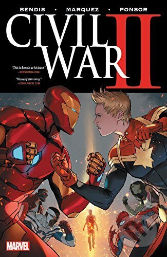 Kniha: Civil War II (Brian Michael Bendis). Marvel, 2017 Kniha: Civil War II (Brian Michael Bendis). Marvel, 2017