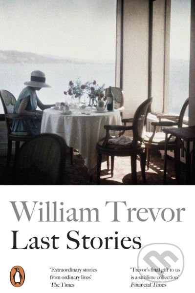 Kniha: Last Stories (William Trevor). Penguin Books, 2019 Kniha: Last Stories (William Trevor). Penguin Books, 2019