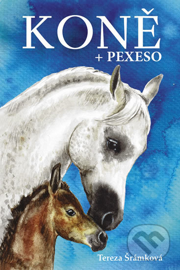 Kniha: Koně + pexeso (Tereza Šrámková). Triton, 2019 Kniha: Koně + pexeso (Tereza Šrámková). Triton, 2019
