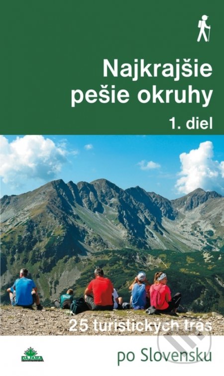 Kniha: Najkrajšie pešie okruhy (1. diel) (Daniel Kollár). DAJAMA, 2019 Kniha: Najkrajšie pešie okruhy (1. diel) (Daniel Kollár). DAJAMA, 2019