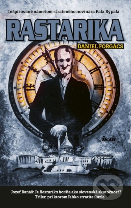 Kniha: Rastarika (Daniel Forgács). Ikar, 2019 Kniha: Rastarika (Daniel Forgács). Ikar, 2019