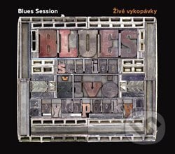 Blues Session: Živé vykopávky - Blues Session, Galén, 2019