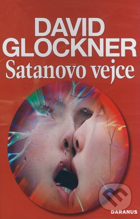 Kniha: Satanovo vejce (David Glockner). Daranus, 2009 Kniha: Satanovo vejce (David Glockner). Daranus, 2009