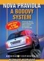 Kniha: Nová pravidla a bodový systém (Zdeněk Schröter). Grada, 2006 Kniha: Nová pravidla a bodový systém (Zdeněk Schröter). Grada, 2006