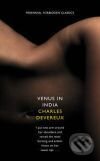 Kniha: Venus In India (Charles Devereux). HarperPerennial, 2009 Kniha: Venus In India (Charles Devereux). HarperPerennial, 2009