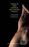 Venus in Furs - L. Sacher-Masoch, HarperPerennial, 2009