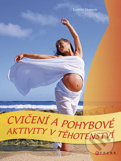 Kniha: Cvičení a pohybové aktivity v těhotenství (Computer Press). Computer Press, 2009 Kniha: Cvičení a pohybové aktivity v těhotenství (Computer Press). Computer Press, 2009
