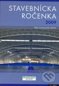 Kniha: Stavebnícka ročenka 2009 (Jaga group). Jaga group, 2008 Kniha: Stavebnícka ročenka 2009 (Jaga group). Jaga group, 2008