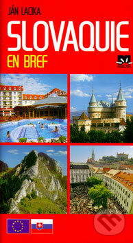 Kniha: Slovaquie en bref (Ján Lacika). Príroda, 2005 Kniha: Slovaquie en bref (Ján Lacika). Príroda, 2005