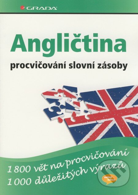 Kniha: Angličtina - procvičování slovní zásoby (Hans G. Hoffmann a Marion Hoffmann). Grada, 2009 Kniha: Angličtina - procvičování slovní zásoby (Hans G. Hoffmann a Marion Hoffmann). Grada, 2009