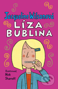 Kniha: Líza Bublina (Jacqueline Wilson). BB/art, 2009 Kniha: Líza Bublina (Jacqueline Wilson). BB/art, 2009