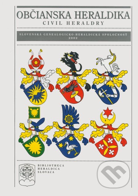 Kniha: Občianska heraldika / Civil heraldy (Júlia Hautová, Ladislav Vrtel a kolektiv). Slovenská genealogicko-heraldická spoločnosť, 2002 Kniha: Občianska heraldika / Civil heraldy (Júlia Hautová, Ladislav Vrtel a kolektiv). Slovenská genealogicko-heraldická spoločnosť, 2002