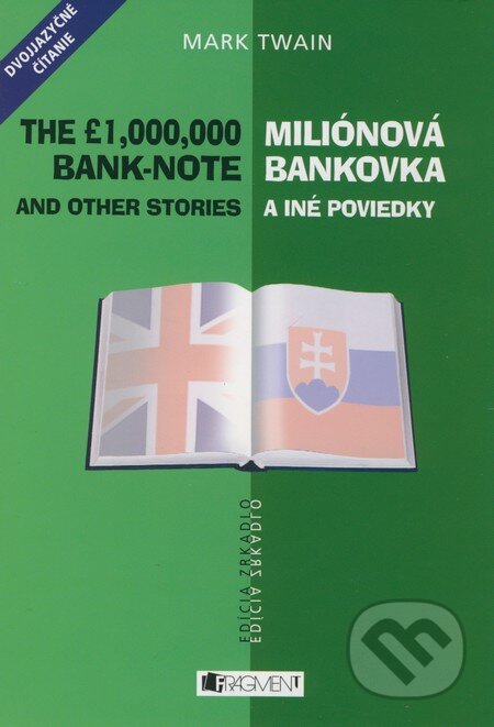 Miliónová bankovka a iné poviedky / The 1.000.000 Bank-note and other stories - Mark Twain, Fragment, 2009