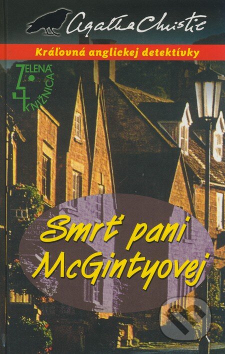 Kniha: Smrť pani McGintyovej (Agatha Christie). Slovenský spisovateľ, 2009 Kniha: Smrť pani McGintyovej (Agatha Christie). Slovenský spisovateľ, 2009