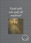 Kniha: Vetché stáří, nebo zralý věk moudrosti? (Academia). Academia, 2009 Kniha: Vetché stáří, nebo zralý věk moudrosti? (Academia). Academia, 2009