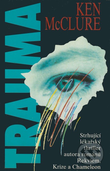 Kniha: Trauma (Ken McClure). Columbus, 1995 Kniha: Trauma (Ken McClure). Columbus, 1995