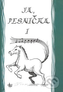 Kniha: Ja, pesnička 1 (G + W). G + W, 2009 Kniha: Ja, pesnička 1 (G + W). G + W, 2009