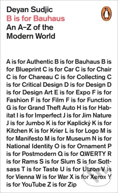 Kniha: B is for Bauhaus (Deyan Sudjic). Penguin Books, 2015 Kniha: B is for Bauhaus (Deyan Sudjic). Penguin Books, 2015