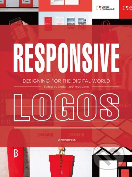 Kniha: Responsive Logos (Wang Shaoqiang). Promopress, 2018 Kniha: Responsive Logos (Wang Shaoqiang). Promopress, 2018