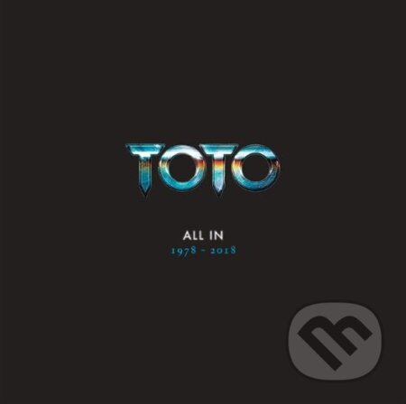 Hudobné CD: Toto: All In (Hudobné albumy). Hudobné albumy, 2019 Hudobné CD: Toto: All In (Hudobné albumy). Hudobné albumy, 2019