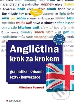 Kniha: Angličtina krok za krokem (Miloslava Pourová). Grada, 2019 Kniha: Angličtina krok za krokem (Miloslava Pourová). Grada, 2019