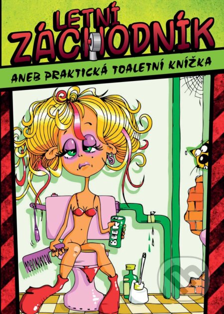 E-kniha: Letní záchodník (XYZ). XYZ, 2014 E-kniha: Letní záchodník (XYZ). XYZ, 2014
