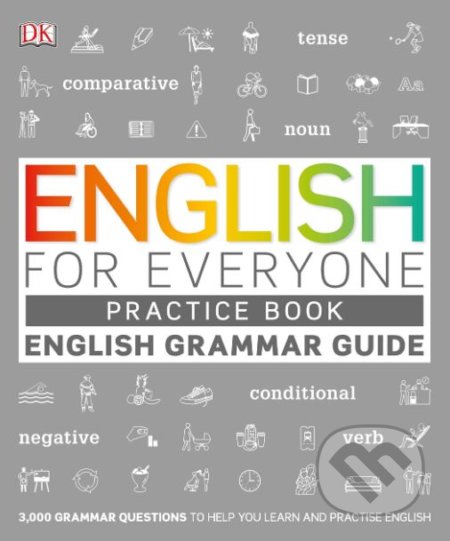 Kniha: English for Everyone (Dorling Kindersley). Dorling Kindersley, 2019 Kniha: English for Everyone (Dorling Kindersley). Dorling Kindersley, 2019