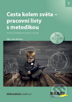 Kniha: Cesta kolem světa - pracovní listy s metodikou (Jana Rohová). Raabe CZ, 2019 Kniha: Cesta kolem světa - pracovní listy s metodikou (Jana Rohová). Raabe CZ, 2019