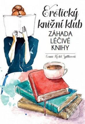 E-kniha: Erotický knižní klub (Connie Kostel Spittler). XYZ, 2016 E-kniha: Erotický knižní klub (Connie Kostel Spittler). XYZ, 2016