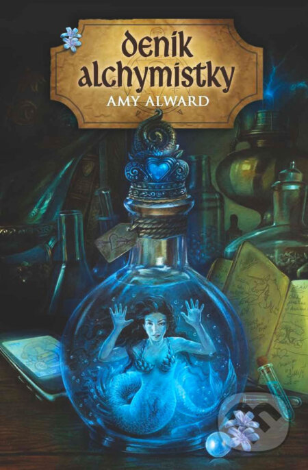 E-kniha: Deník alchymistky (Amy Alward). Talpress, 2016 E-kniha: Deník alchymistky (Amy Alward). Talpress, 2016