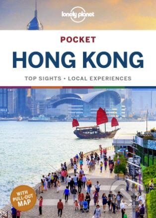 Kniha: Pocket Hong Kong (Lonely Planet). Lonely Planet, 2019 Kniha: Pocket Hong Kong (Lonely Planet). Lonely Planet, 2019