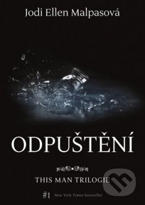 E-kniha: Odpuštění (Jodi Ellen Malpas). XYZ, 2015 E-kniha: Odpuštění (Jodi Ellen Malpas). XYZ, 2015