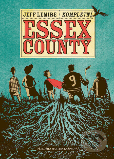 Kniha: Essex County (Jeff Lemire). Paseka, 2019 Kniha: Essex County (Jeff Lemire). Paseka, 2019