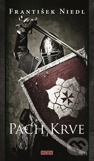 Kniha: Pach krve (František Niedl). Moba, 2019 Kniha: Pach krve (František Niedl). Moba, 2019