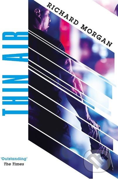 Kniha: Thin Air (Richard Morgan). Gollancz, 2014 Kniha: Thin Air (Richard Morgan). Gollancz, 2014