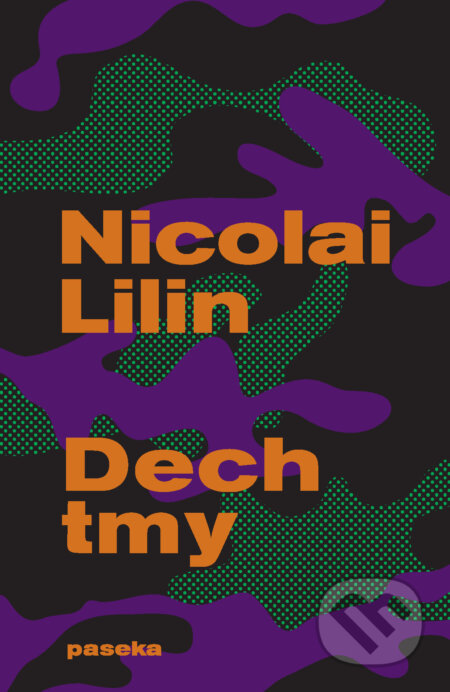 E-kniha: Dech tmy (Nicolai Lilin). Paseka, 2014 E-kniha: Dech tmy (Nicolai Lilin). Paseka, 2014