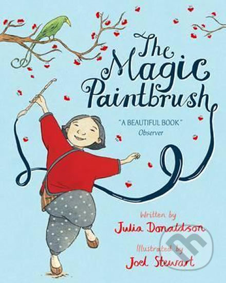 Kniha: The Magic Paintbrush (Julia Donaldson). , 2017 Kniha: The Magic Paintbrush (Julia Donaldson). , 2017