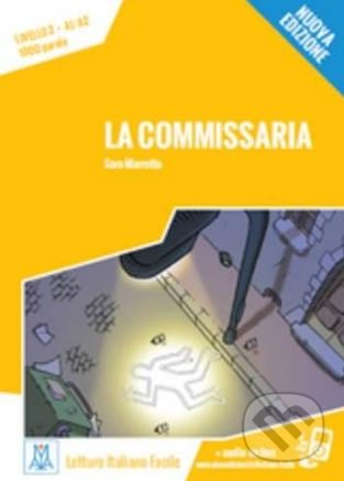 Kniha: La commissaria (Saro Marretta). Alma Edizioni, 2016 Kniha: La commissaria (Saro Marretta). Alma Edizioni, 2016