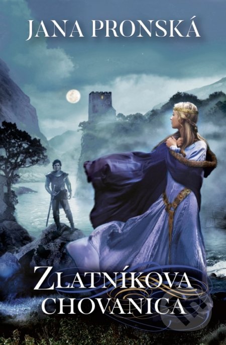 Kniha: Zlatníkova chovanica (Jana Pronská). Slovenský spisovateľ, 2019 Kniha: Zlatníkova chovanica (Jana Pronská). Slovenský spisovateľ, 2019