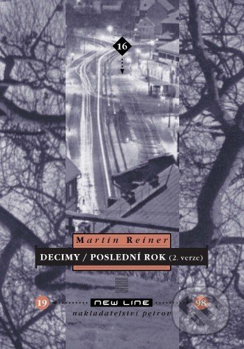 E-kniha: Decimy/ Poslední rok (Martin Reiner). Druhé město E-kniha: Decimy/ Poslední rok (Martin Reiner). Druhé město