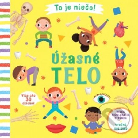 Kniha: To je niečo! Úžasné telo (Lon Lee). Svojtka&Co., 2019 Kniha: To je niečo! Úžasné telo (Lon Lee). Svojtka&Co., 2019