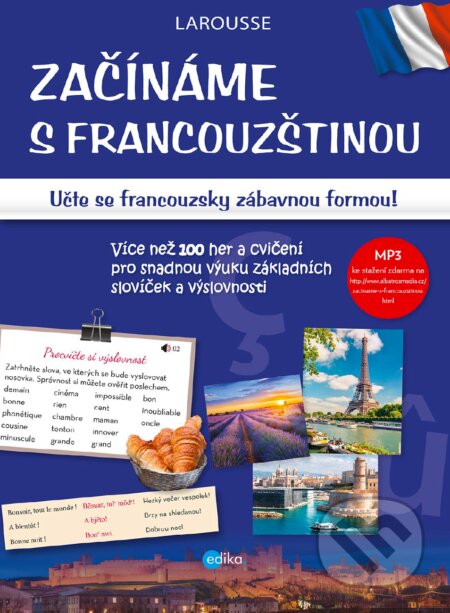 E-kniha: Začínáme s francouzštinou (Mirka Ševčíková). Edika, 2017 E-kniha: Začínáme s francouzštinou (Mirka Ševčíková). Edika, 2017