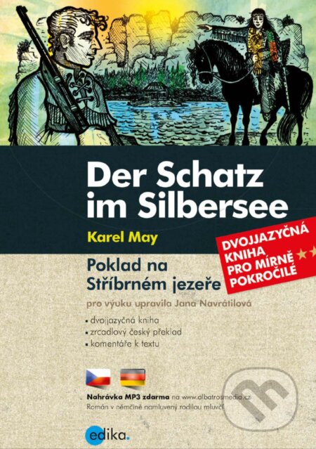 E-kniha: Poklad na Stříbrném jezeře / Der Schatz im Silbersee (Karel May). Edika, 2018 E-kniha: Poklad na Stříbrném jezeře / Der Schatz im Silbersee (Karel May). Edika, 2018