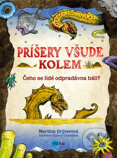 E-kniha: Příšery všude kolem (Martina Drijverová). Edika, 2018 E-kniha: Příšery všude kolem (Martina Drijverová). Edika, 2018