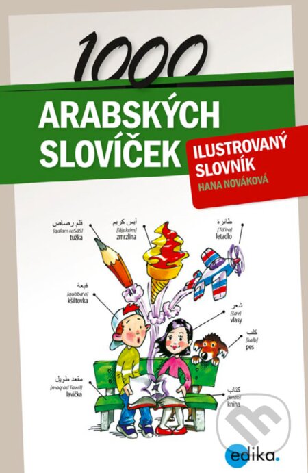 E-kniha: 1000 arabských slovíček (Hana Nováková). Edika, 2017 E-kniha: 1000 arabských slovíček (Hana Nováková). Edika, 2017