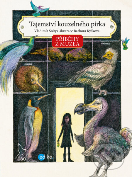 E-kniha: Příběhy z muzea. Tajemství kouzelného pírka (Vladimír Šoltys). Edika, 2017 E-kniha: Příběhy z muzea. Tajemství kouzelného pírka (Vladimír Šoltys). Edika, 2017